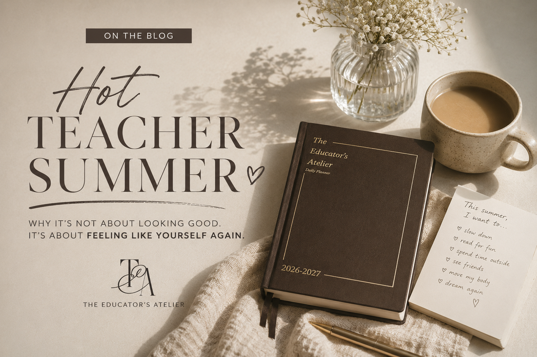 Hot Teacher Summer: Why I'm Actually Obsessed With This Phrase